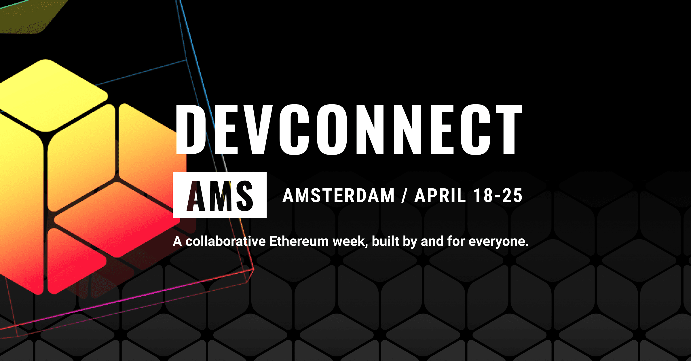 MY DevConnect AMS and ETHAmsterdam Experience and learnings from it